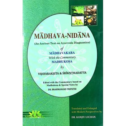 Madhava-Nidana (An Ancient Text on Ayurvedic Diagnostics)