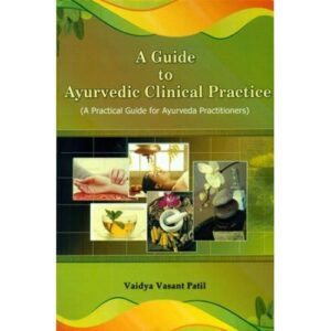 IMG_4398 A Guide to Ayurvedic Clinical Practice