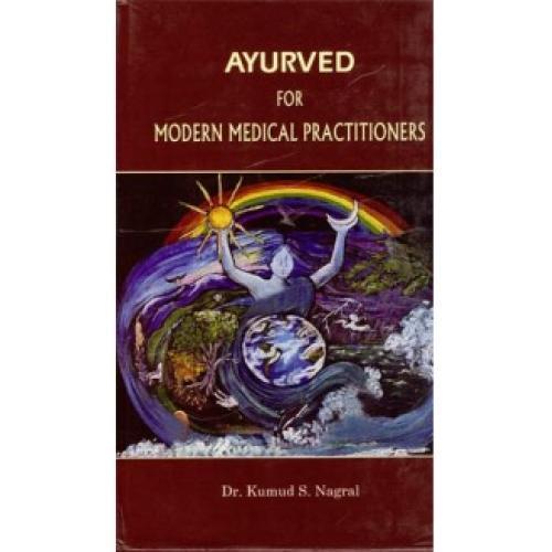 Ayurveda for Modern Medical Practitioners