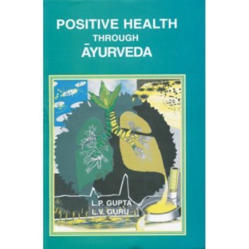 Positive Health through Ayurveda