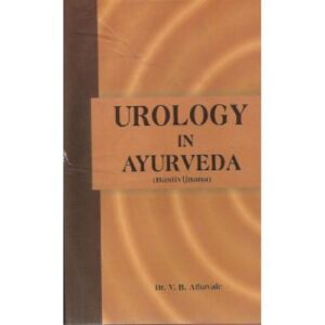 Urology In Ayurveda (Bastivijnana)