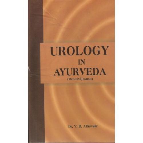 Urology In Ayurveda (Bastivijnana)