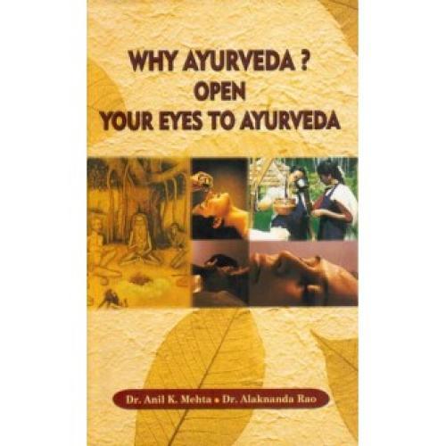 Why Ayurveda ? Open Your Eyes to Ayurveda