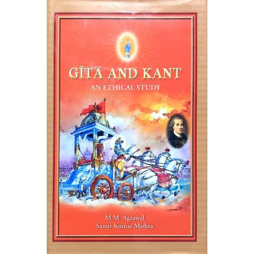 Gita And Kant : An Ethical study