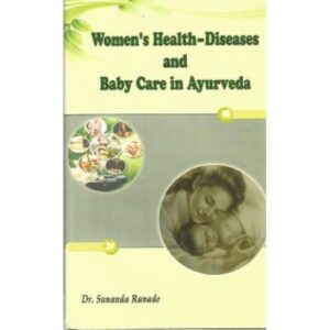 Women's Health-Diseases & Baby Care in Ayurveda