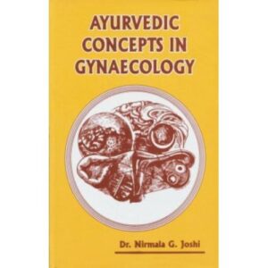 Ayurvedic Concepts in Gynaecology