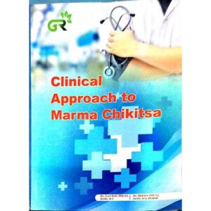Clinical Approach to Marma Chikitsa