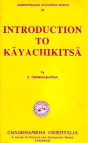 Introduction to Kaya Chikitsa