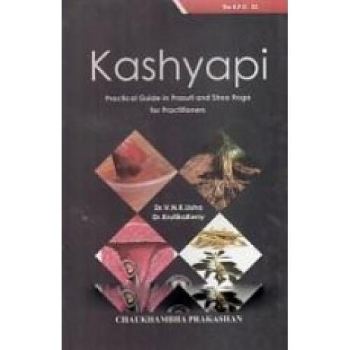 Kashyapi__Practical_Guide_ Kashyapi: Practical Guide in Prasuti and Stree Roga for Practitioners