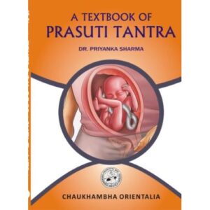 A Textbook of Prasuti Tantra