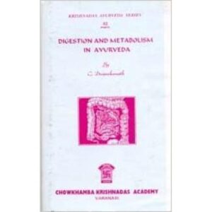 Digestion and Metabolism in Ayurveda