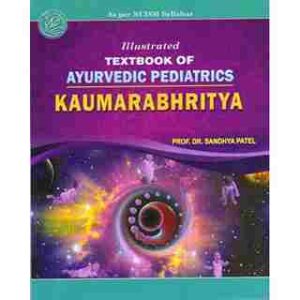 UP9WjyBNGQ2qWmzxy7ULa8YNPw6T4xfgl6VfwjIT Illustrated Textbook of Ayurvedic Pediatrics (Kaumarabhritya) As per NCISM Syllabus