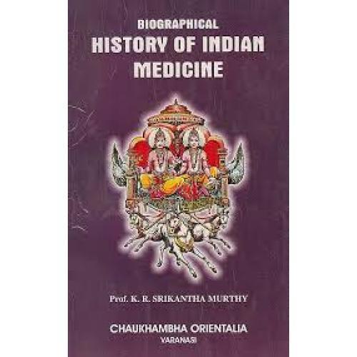 Biographical History of Indian Medicine