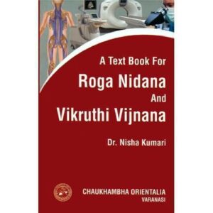 A Text Book for Roga Nidana and Vikruthi Vijnana set of 2 vols