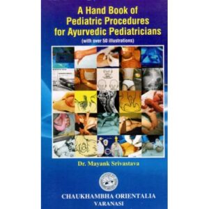 A Hand Book of Pediatric Procedures for Ayurvedic Pediatricians