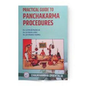 Practical Guide to Panchakarma Procedures
