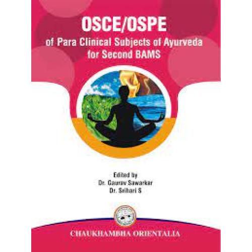 OSCE/OSPE of Para Clinical Subjects of Ayurveda for Second BAMS