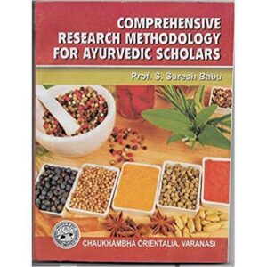 Comprehensive Research Methodology For Ayurvedic Scholars