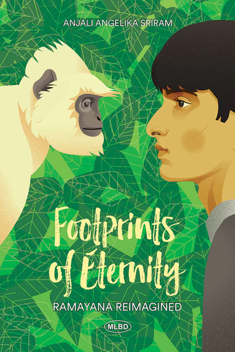 Footprints of Eternity: Ramayana Reimagined